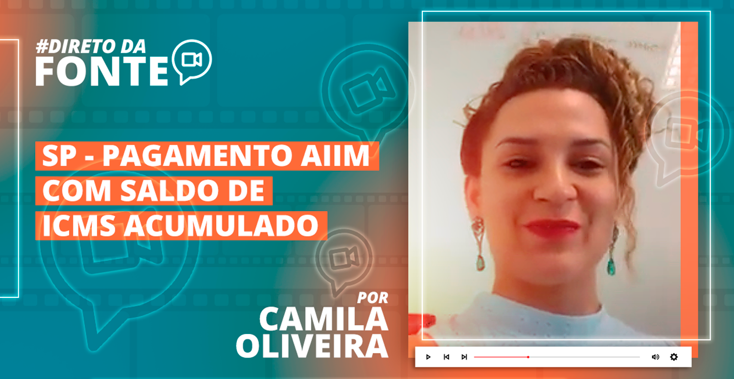 SP – Pagamento AIIM com Saldo de ICMS Acumulado