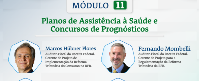 Próximo módulo do curso sobre Reforma Tributária do Consumo já tem data marcada