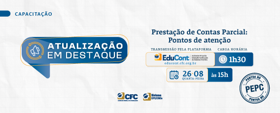 Prestação de contas eleitoral é tema de capacitação on-line do CFC